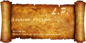 Leutner Polidor névjegykártya
